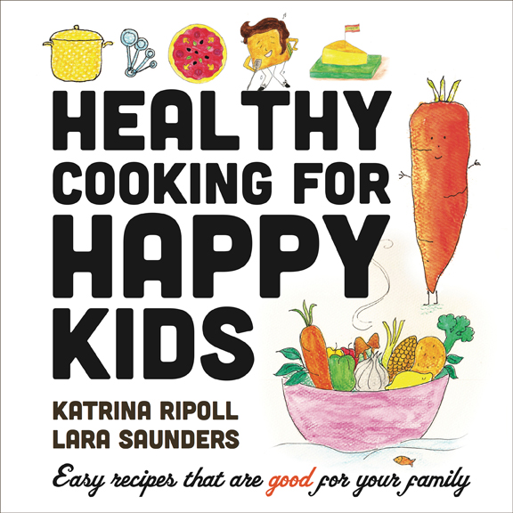 Healthy Cooking for Happy Kids